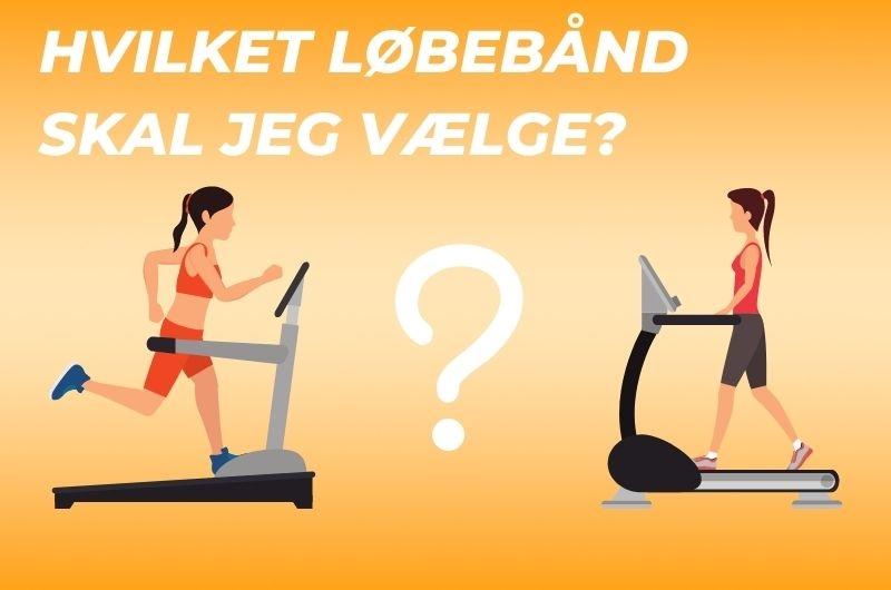 Hvilket Løbebånd Skal Jeg Vælge